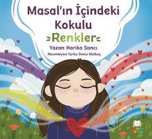 Masal'ın İçindeki Kokulu Renkler