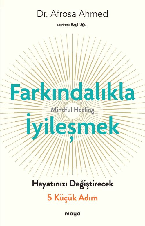 Farkındalıkla İyi̇leşmek