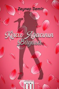 Kiraz Ağacının Büyüsü