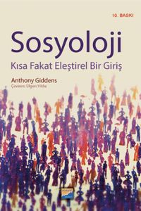 Sosyoloji & Kısa Fakat Eleştirel Bir Giriş