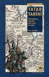 Tatar Tarihi & İdil Bulgarları, Moğollar, Altın Orda, Hanlıklar