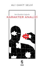 Batı Klasikleri Işığında Karakter Analizi