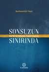 Sonsuzun Sınırında & Kur'an ve Tefekk&uuml;r İlişkisi &Uuml;zerine