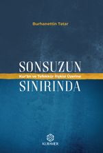 Sonsuzun Sınırında & Kur'an ve Tefekkür İlişkisi Üzerine
