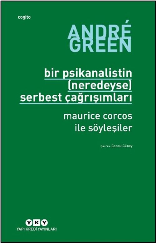 Bir Psikanalistin (Neredeyse) Serbest Çağrışımları Maurice Corcos ile Söyleşiler