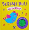 Sesimi Bul - Hayvanlar