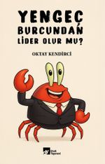 Yengeç Burcundan Lider Olur Mu?