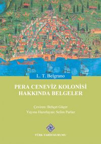 Pera Ceneviz Kolonisi Hakkında Belgeler