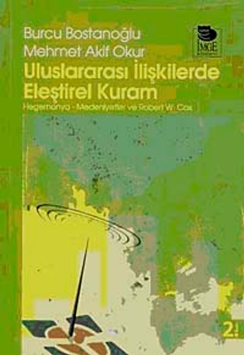 Uluslararası İlişkilerde Eleştirel Kuram & Hegemonya - Medeniyetler ve Robert W. Cox