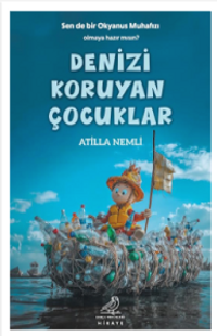 Denizi Koruyan Çocuklar
