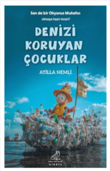 Denizi Koruyan Çocuklar