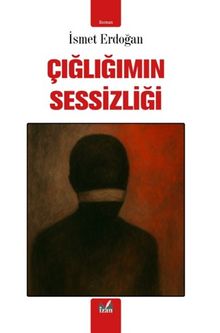 Çığlığımın Sessizliği