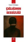 Çığlığımın Sessizliği