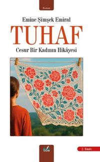 Tuhaf & Cesur Bir Kadının Hikayesi