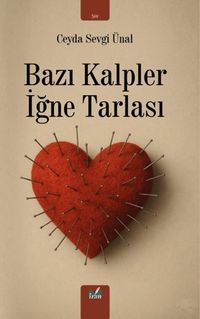 Bazı Kalpler İğne Tarlası