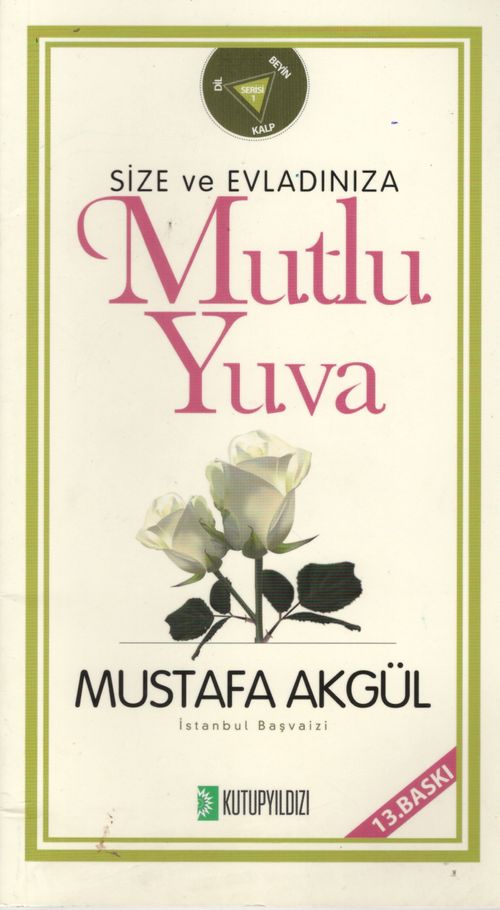 Size ve Evladınıza Mutlu Yuva