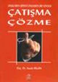 Okullarda Şiddeti Önlemede Bir Yöntem Çatışma Çözme