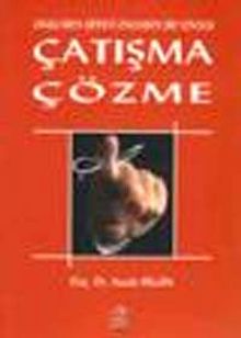 Okullarda Şiddeti Önlemede Bir Yöntem Çatışma Çözme