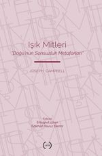 Işık Mitleri & Doğu'nun Sonsuzluk Metaforları