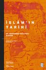 İslam'ın Tarihi &amp; Hz. Muhammed'den (sav) Bugüne Siyasi ve Kültürel Bir Okuma