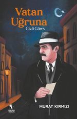 Vatan Uğruna & Gizli Görev