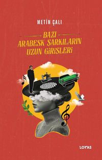 Bazı Arabesk Şarkıların Uzun Girişleri