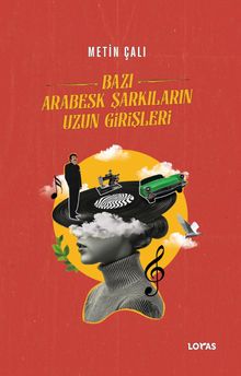 Bazı Arabesk Şarkıların Uzun Girişleri