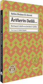 Ariflerin Delili... & Bürhanü'l-Arifin ve Necatü'l-Gafilin