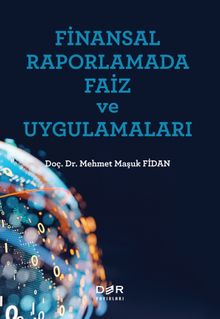 Finansal Raporlamada Faiz ve Uygulamaları
