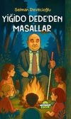 Yiğido Dede'den Masallar