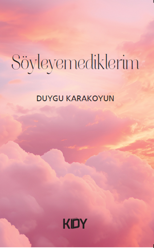 Söyleyemediklerim