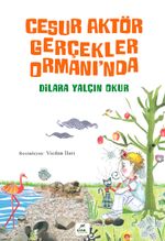 Cesur Aktör Gerçekler Ormanı'nda