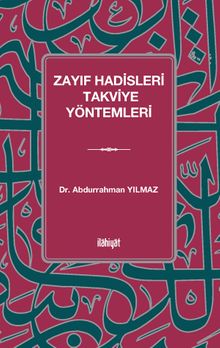 Zayıf Hadisleri Takviye Yöntemleri