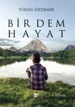 Bir Dem Hayat