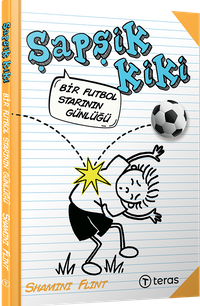 Şapşik Kiki: Bir Futbol Starının Günlüğü