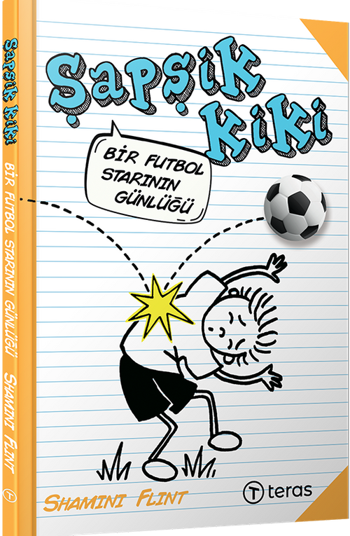 Şapşik Kiki: Bir Futbol Starının Günlüğü
