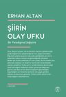 Şiirin Olay Ufku &amp; Bir Paradigma Değişimi