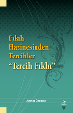 Fıkıh Hazinesinden Tercihler & Tercih Fıkhı