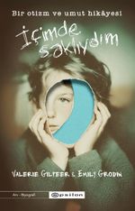 İçimde Saklıydım: Bir Otizm ve Umut Hikayesi