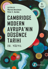 Cambridge Modern Avrupa'nın Düşünce Tarihi 2. Cilt / 20. Yüzyıl