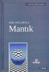 Anahatlarıyla Mantık / Prof. Dr. Necip Taylan