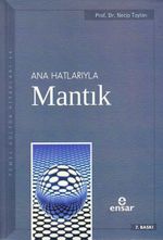 Anahatlarıyla Mantık / Prof. Dr. Necip Taylan