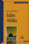Anahatlarıyla İslam Ahlakı