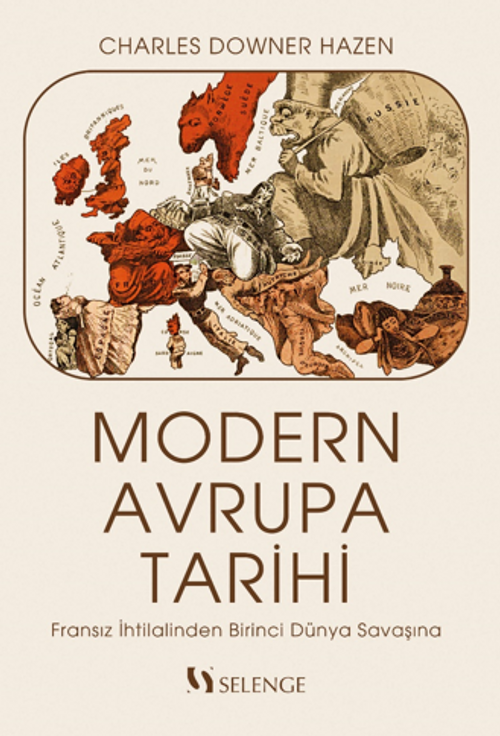 Modern Avrupa Tarihi / Fransız İhtilalinden Birinci Dünya Savaşına