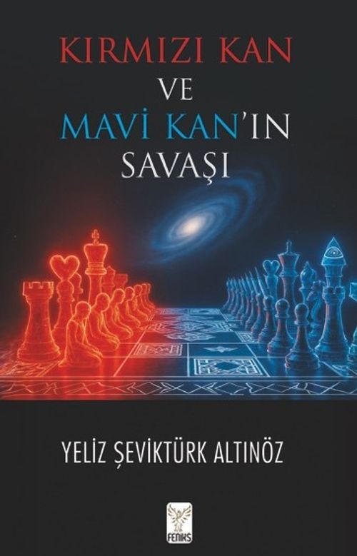 Kırmızı Kan ve Mavi Kan'ın Savaşı