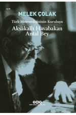 Aksakallı Havabakan Antal Bey & Türk Meteorolojisinin Kuruluşu