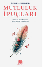 Mutluluk İpuçları  