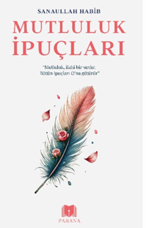 Mutluluk İpuçları  