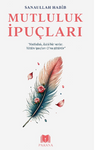 Mutluluk İpuçları  