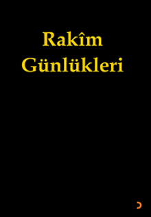 Rakîm Günlükleri